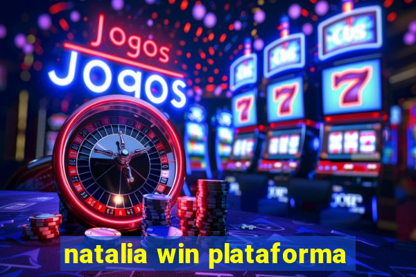 natalia win plataforma